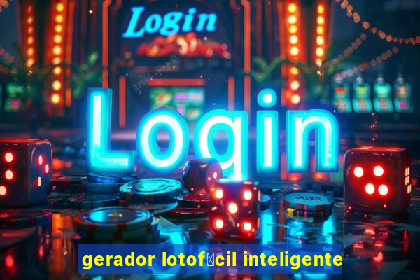 gerador lotof谩cil inteligente